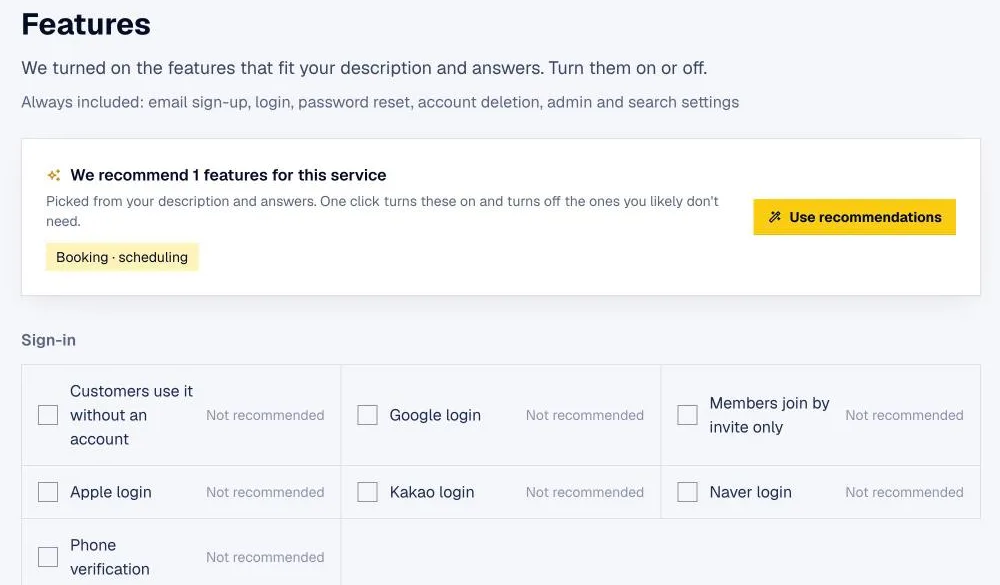 The feature step. Features that fit your answers are switched on, and you can turn any of them off.