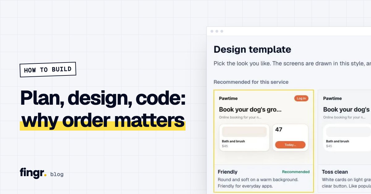 How to Build a Web App Efficiently: Plan, Design, Then Code